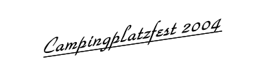 Campingplatzfest 2004